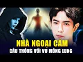 Download Lagu Nhà Ngoại Cảm Câu Thông Với Vu Mông Lung? Giọng Nói Y Hệt Khi Còn Sống, Trả Lời Đúng Từng Chi Tiết