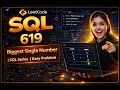 Leetcode - 619 Biggest Single Number SQL Series Easy Problem