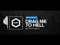 Download Lagu Dark Signal - Drag Me To Hell [HD]