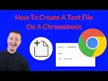 How To Create A Text File On A Chromebook