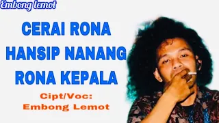 Download Lagu Manggarai terbaru || CERAI RONA HANSIP || Cipt: Embong Lemot MP3