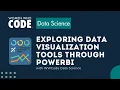 Exploring Data Visualization Tools through PowerBI Workshop 4