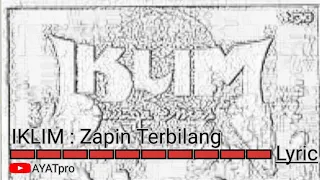 Download Zapin Terbilang Lyric By Iklim MP3