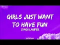 Cyndi Lauper – Girls Just Want To Have Fun (Official Lyric Video)