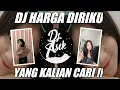 DJ TERBARU VIRAL šš¶ DJ HARGA DIRIKU ( WALI BAND ) SOUND TIKTOK - TIKTOK VIRAL TERBARU 2022