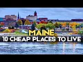 10 Cheapest Places in Maine 2026 - Affordable Places to buy a house in Maine