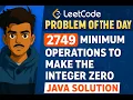 2749 Minimum Operations to Make the Integer Zero Problem of the Day Leetcode DSA