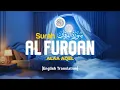 Lagu Surah Al Furqan - Alaa Aqel [ 025 ] I Quran For Sleep I English Translation