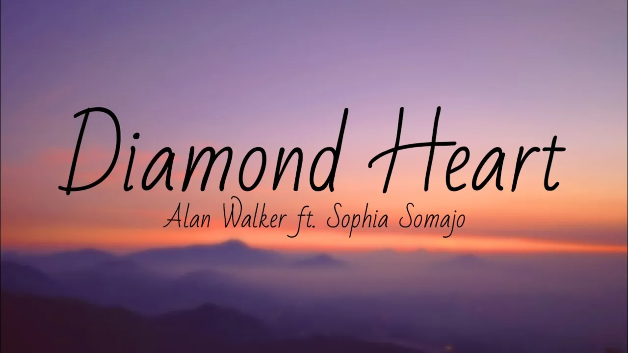Alan Walker - Diamond Heart ft. Sophia Somajo (Lyrics)
