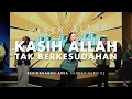 Kasih ALLAH Tak Berkesudahan (Welyar Kauntu / NDC Arrangement) | Kerinduanku Worship