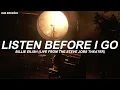 Download Lagu Billie Eilish - listen before i go ♡︎Sub Español♡︎ Live From The Steve Jobs Theater