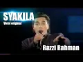 Download Lagu Razzi Rahman - Syakila (Ver: Original)