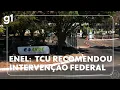 Lagu Bom dia Brasil: Área técnica do TCU recomendou intervenção federal na Enel
