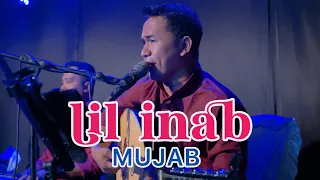Download COVER BY MUJAB - LIL INAB  ( يازارعين العنب )  LIVE IKA ENTERTAINMENT MP3