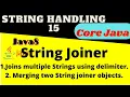 StringJoiner class in Java - New features of Java 8 StringJoiner In Java Java Interview Questions
