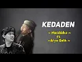 Download Lagu KEDADEN - Masdddho ft. Arya Galih (full lirik) ACOUSTIC VERSION | Lirik lagu jawa