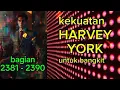 Kekuatan Harvey York Untuk Bangkit bagian 2381 - 2390