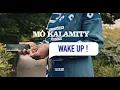 Download Lagu Mo'kalamity- WAKE UP- (Official Video)