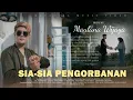 Download Lagu Maulana Wijaya - Sia Sia Pengorbanan (Official Music Video)
