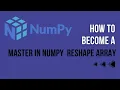 Numpy Reshape Arrays Full Tutorials np array reshape order