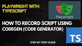 How to Record Script in Playwright using Code generator codegen with different options