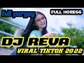 Download Lagu DJ REVA VIRAL TIKTOK TERBARU 2022_FUUL PARGOY_FULL HOREG
