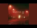 Lagu Raaton Ki