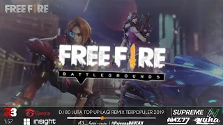 Download Free Fire Dj 80 juta top up lagi 2019 Rahmat Tahalu full bass, Enak di Bawak Goyang MP3