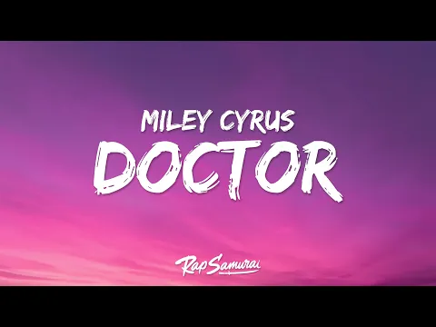 Download MP3 Pharrell Williams \u0026 Miley Cyrus - Doctor (Lyrics)