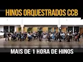 Download Lagu Hinos Orquestrados CCB - Mais de 1 hora de Hinos