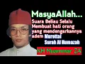 Lagu Murottal Surah Al Humazah | Menyentuh hati | Qari Internasional | KH Muammar ZA