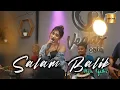 Mala Agatha - Salam Balik (Official Live Music)