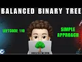 Balanced Binary Tree Simple Clean Approach Leetcode 110 codestorywithMIK