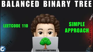Balanced Binary Tree Simple Clean Approach Leetcode 110 codestorywithMIK