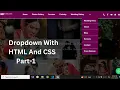 How to make dropdown list with HTML and CSS Only - PART 1