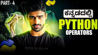 Python in Kannada - Operators Comparison Logical Assignment Bitwise Full Course