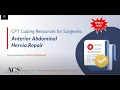 CPT Coding Resources for Surgeons Anterior Abdominal Hernia Repair ACS