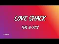 B-52's - Love Shack (Lyrics)