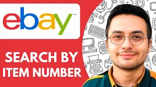 How To Search eBay By Item Number - 2025 Quick and Easy
