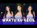 Download Lagu WAKTU KU KECIL - REMIX FUNKOT VIRAL DJ LAMPUNG BY DJ ICHA KHAROLINE