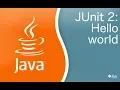 JUnit 2 Hello world