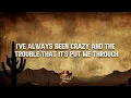 Waylon Jennings - I've Always Been Crazy (Lyrics)