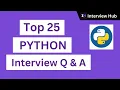 Top 25 Python Interview Question Answer for Beginner to Experience