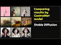 Stable Diffusion Comparing results by ControlNet model