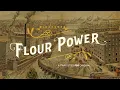Flour Power Full Documentary