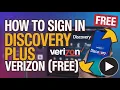 How to Sign In Discovery Plus Verizon Free