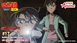Thám Tử Lừng Danh Conan | Hồ Sơ Phá Án #17: Người bí ẩn xuất hiện rồi biến mất không dấu vết