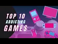 Top 10 Addicting Games