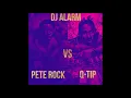 Download Lagu Pete Rock Vs. Q-Tip | DJ Alarm (Full Album)