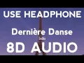 Download Lagu Indila - Dernière Danse(8D AUDIO)8D Mall